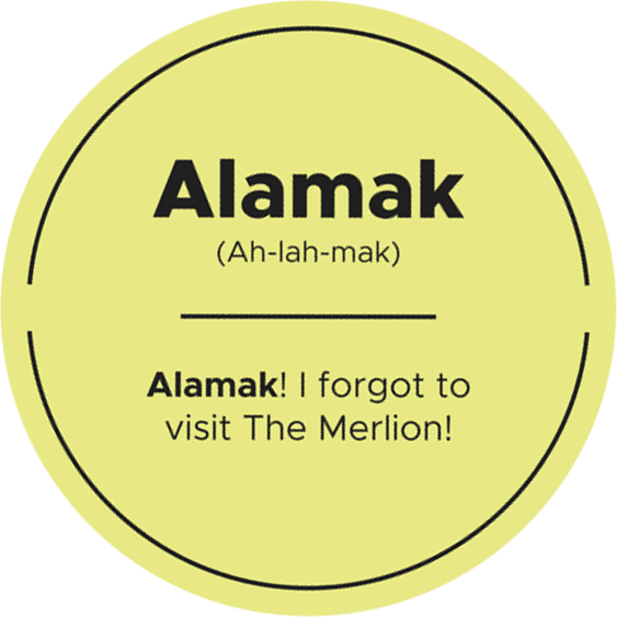 Singlish Phrase: Alamak