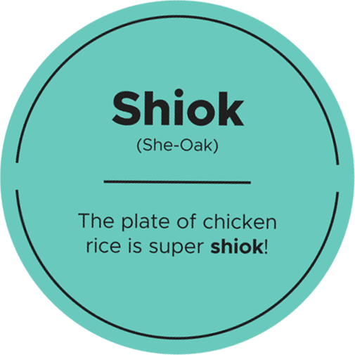 Singlish Phrase: Shiok